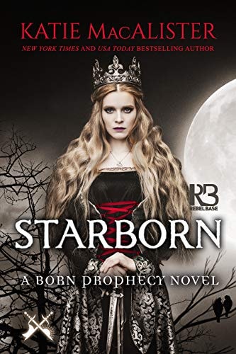 Starborn (A Born Prophecy Novel Book 2)