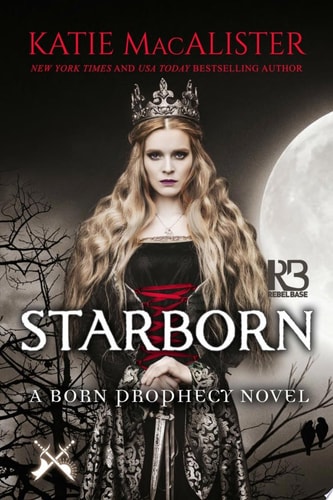 Starborn (A Born Prophecy Novel Book 2)