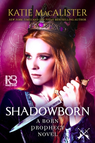Shadowborn (A Born Prophecy Novel Book 3)