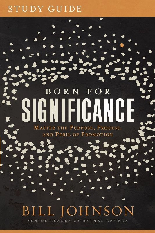 Born for Significance Study Guide