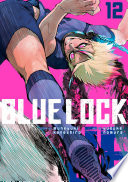 Blue Lock Vol. 12