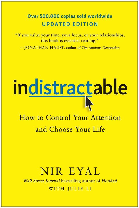 Indistractable, Updated Edition