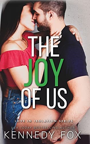 The Joy of Us (Love in Isolation)