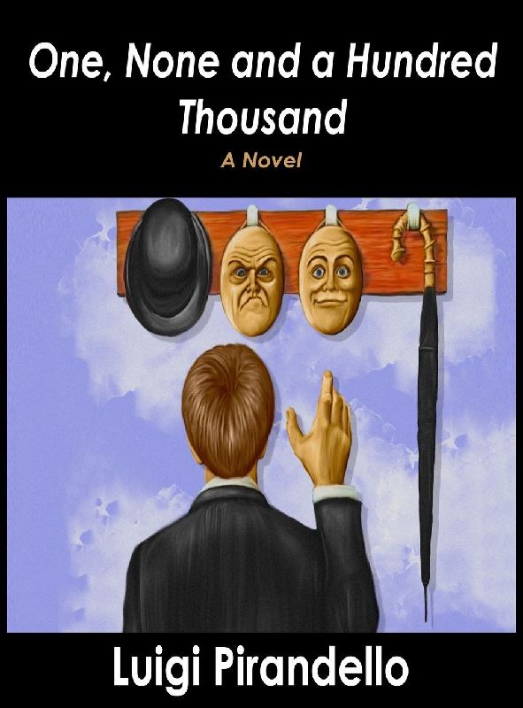 One, None and a Hundred Thousand
