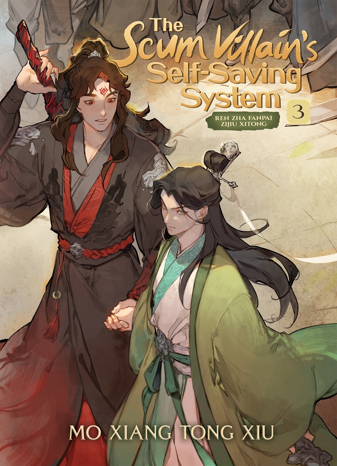 The Scum Villain's Self-Saving System: Ren Zha Fanpai Zijiu Xitong (Novel) Vol. 3