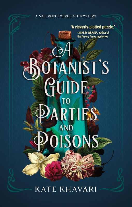 A Botanist's Guide to Parties and Poisons