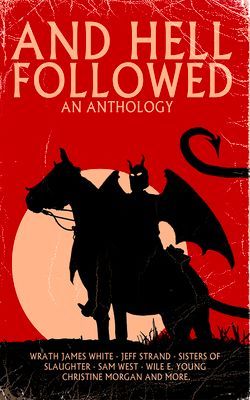 And Hell Followed