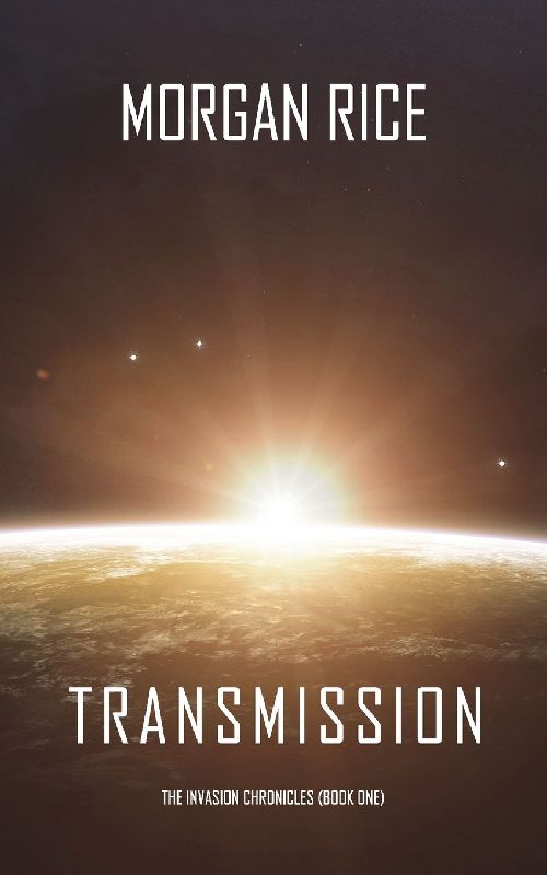 Transmission (The Invasion Chronicles-Book One)