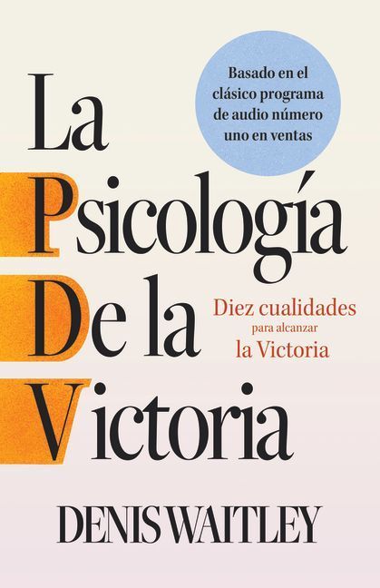 La Psicología de la Victoria (the Psychology of Winning)