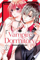 Vampire Dormitory Vol. 1