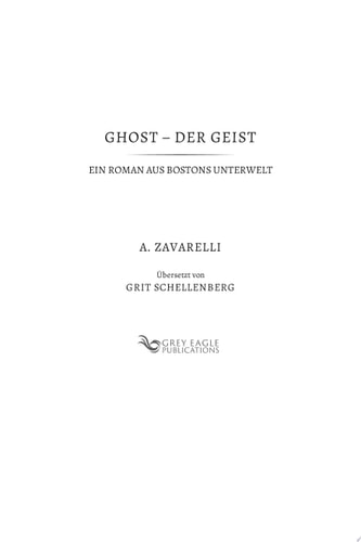 Ghost – Der Geist: Ein Roman aus Bostons Unterwelt