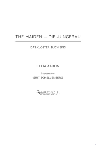 The Maiden – Die Jungfrau (Das Kloster 1)