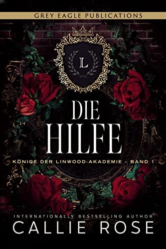Die Hilfe (Könige der Linwood-Akademie 1)