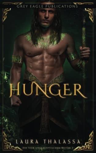 Hunger (Die vier apokalyptischen Reiter)