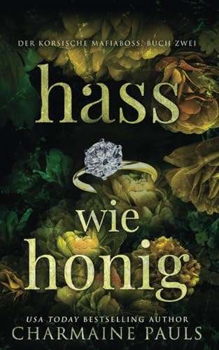 Hass wie Honig (Der korsische Mafiaboss, Band 2)