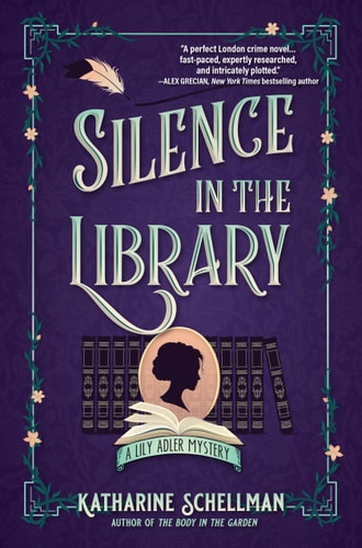 Silence in the Library: A Lily Adler Mystery (LILY ADLER MYSTERY, A)