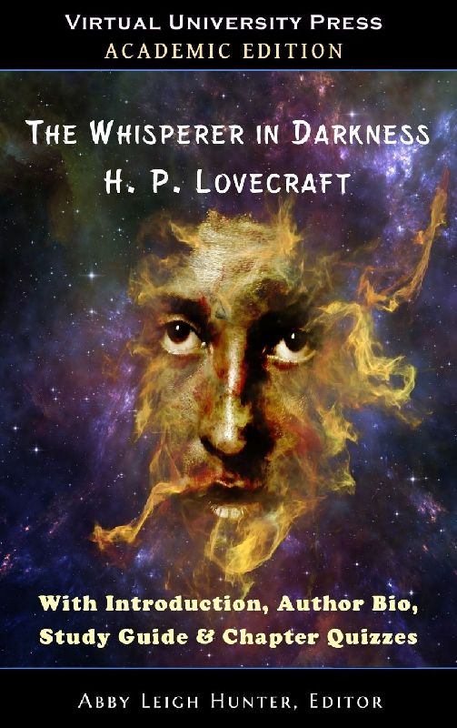 The Whisperer in Darkness (Academic Edition)