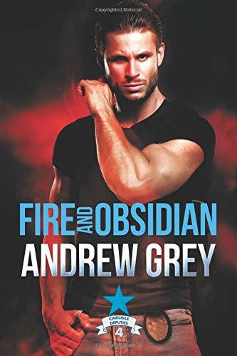 Fire and Obsidian (4) (Carlisle Deputies)