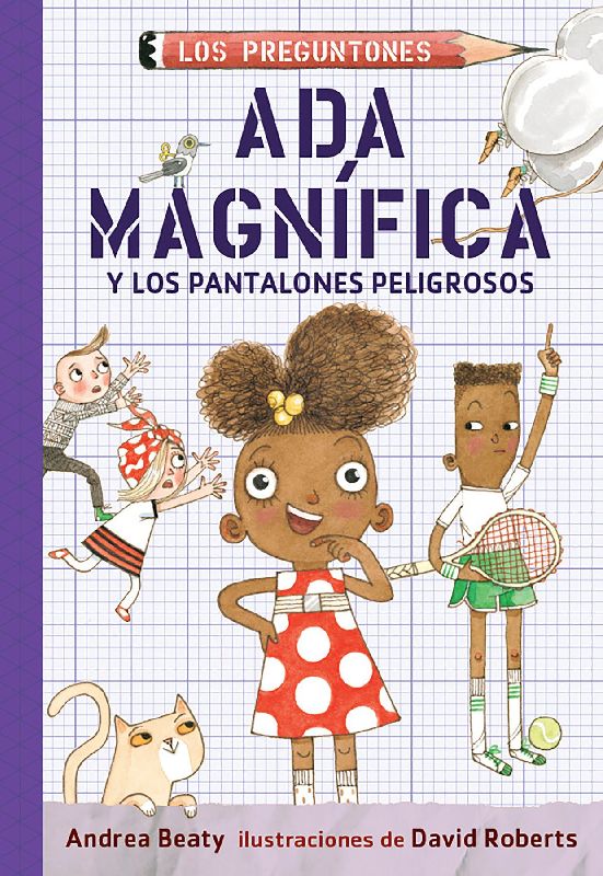 ADA Magnífica Y Los Pantalones Peligrosos / ADA Twist and the Perilous Pants
