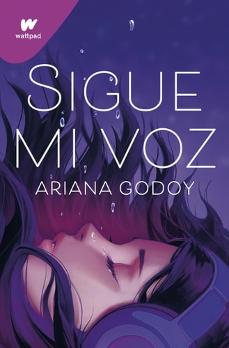 Sigue mi voz / Follow My Voice (WATTPAD. CLOVER)