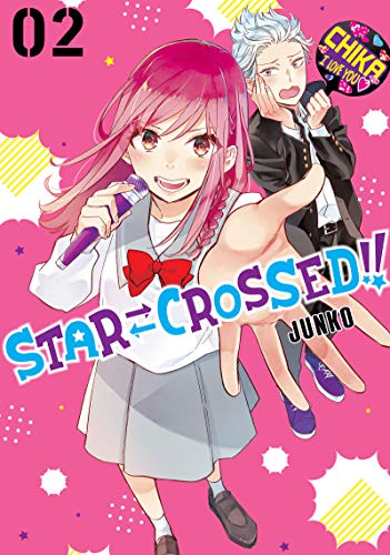 Star⇄Crossed!! Vol. 2