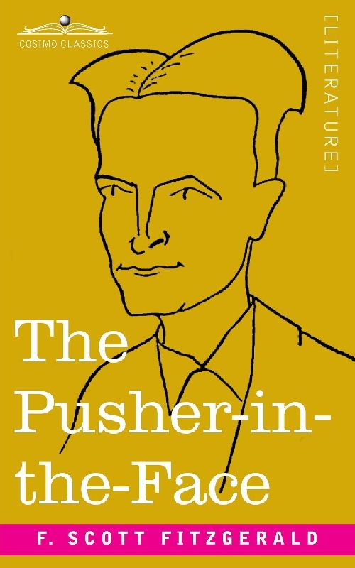 The Pusher-in-the-Face