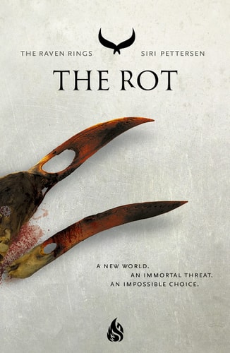 The Rot (The Raven Rings)