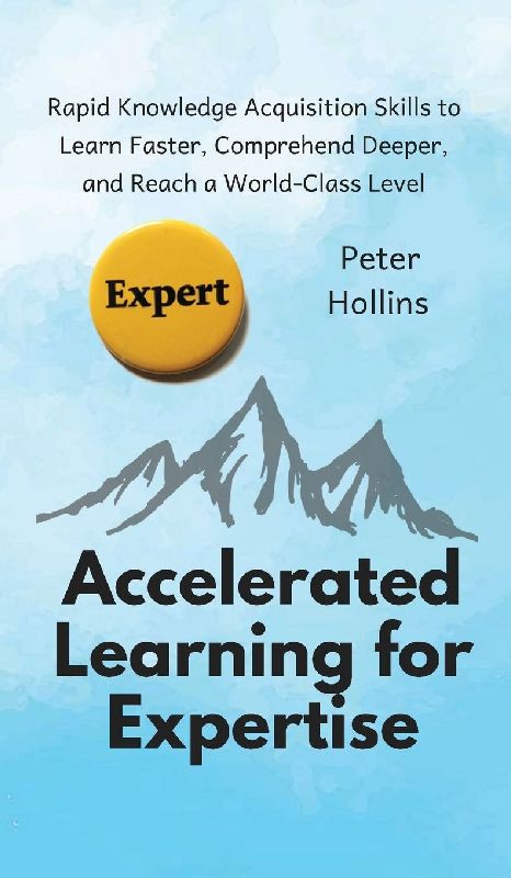 Accelerated Learning for Expertise