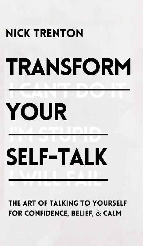 Transform Your Self-Talk