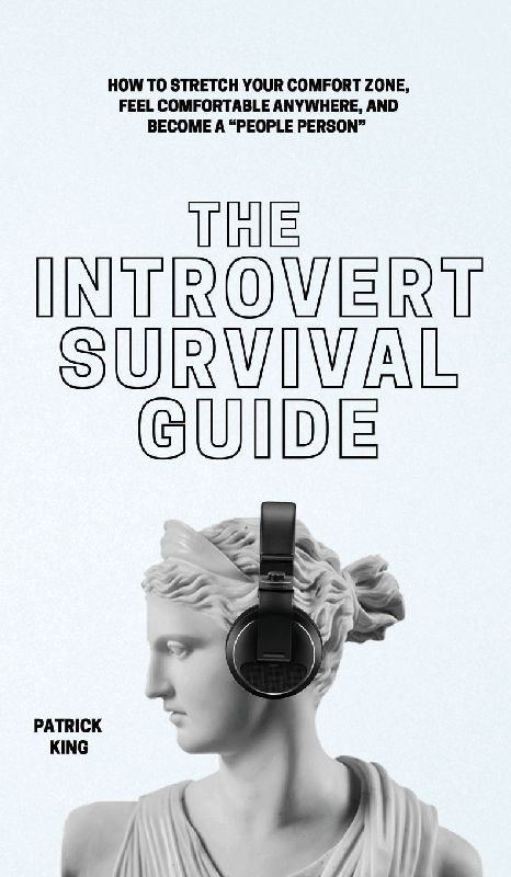The Introvert Survival Guide