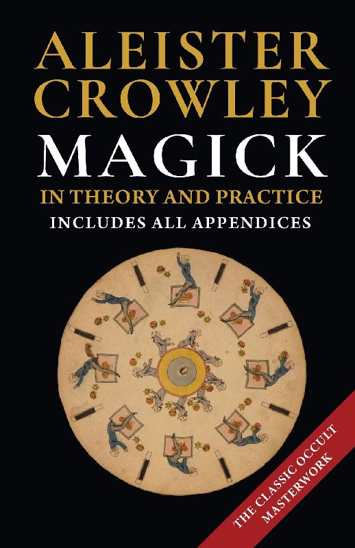 Magick in Theory and Practice by Crowley, Aleister (1992)