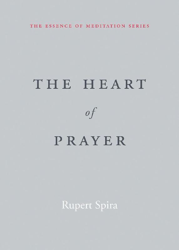 The Heart of Prayer