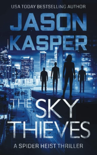 The Sky Thieves (Spider Heist Thrillers)