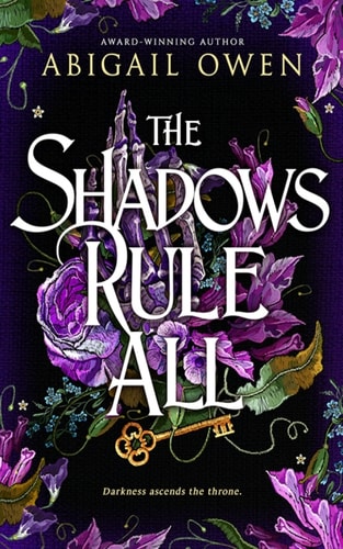 The Shadows Rule All