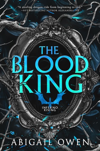 The Blood King (Inferno Rising, 2)