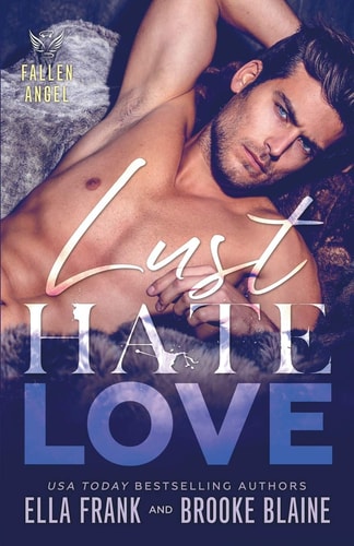 LUST HATE LOVE (Fallen Angel, Band 4)