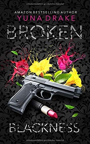 BROKEN Blackness: Kein Liebesroman