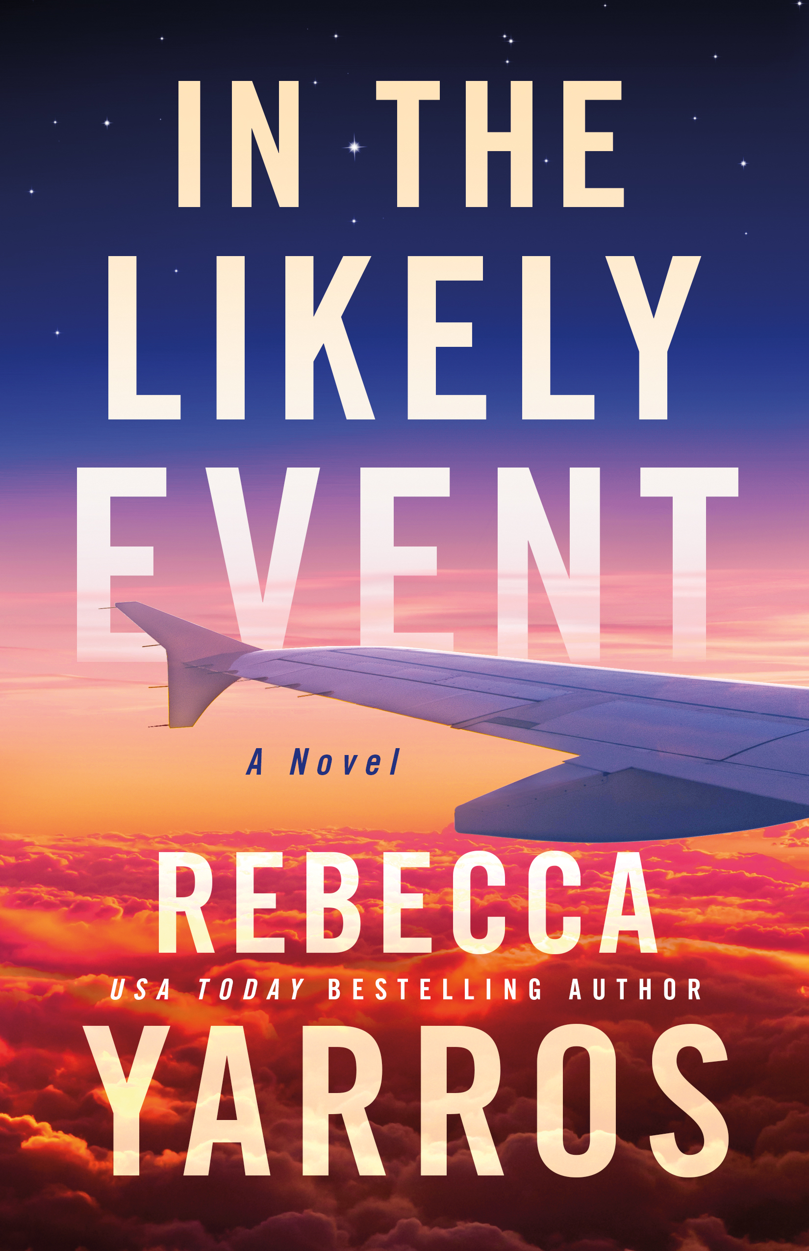 In the Likely Event: a novel