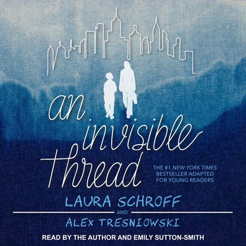 An Invisible Thread: A Young Readers Edition