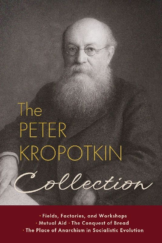 The Peter Kropotkin Collection
