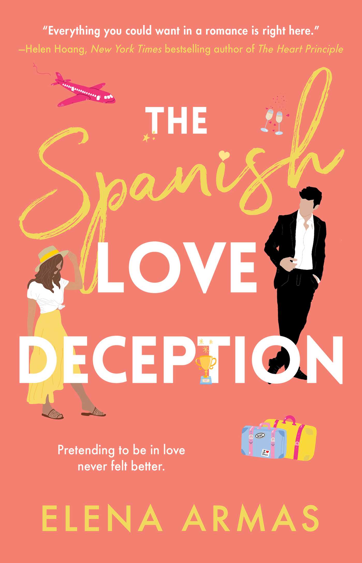 The Spanish Love Deception: A Novel (The Love Deception Series, Band 1)
