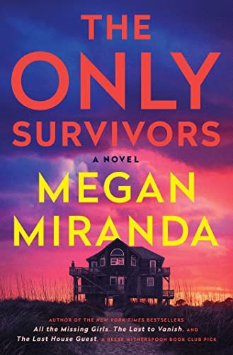 The Only Survivors: A Novel