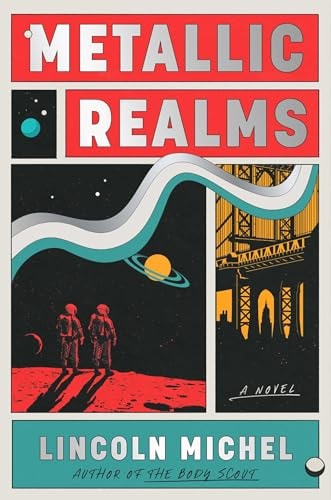 Metallic Realms: A Novel