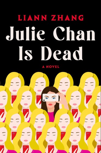 Julie Chan Is Dead: A Novel