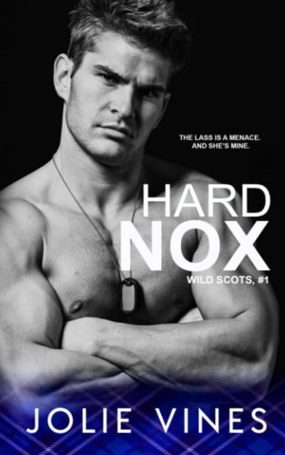 Hard Nox (Wild Scots, #1)