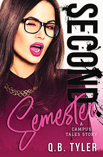 Second Semester (A Campus Tales Story, Band 2)