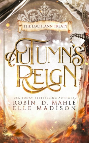 Autumn's Reign (The Lochlann Treaty Series)