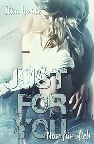 Just for you: Nur für dich
