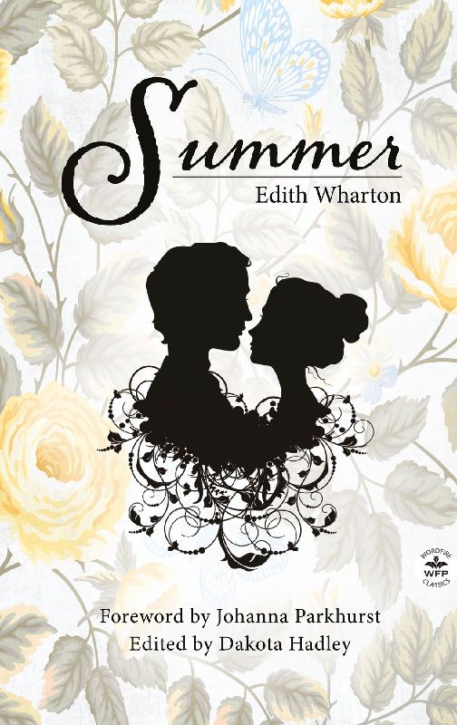 Summer with Original Foreword by Johanna Parkhurst