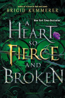A Heart So Fierce and Broken (The Cursebreaker Series Book 2)